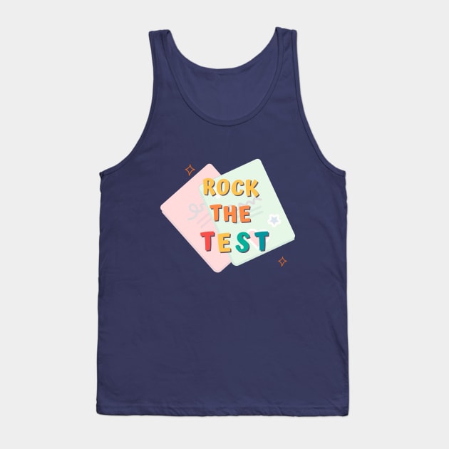 rock the test teacher school test day Tank Top by Pop on Elegance